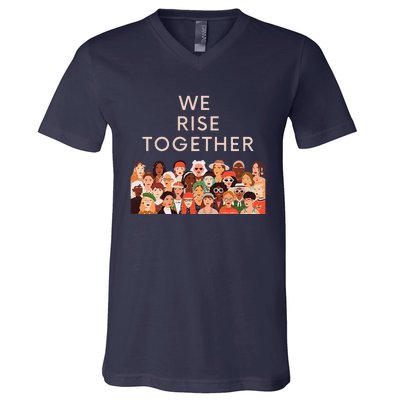 Womens Womens International Women's Day We Rise Together Feminism V-Neck T-Shirt