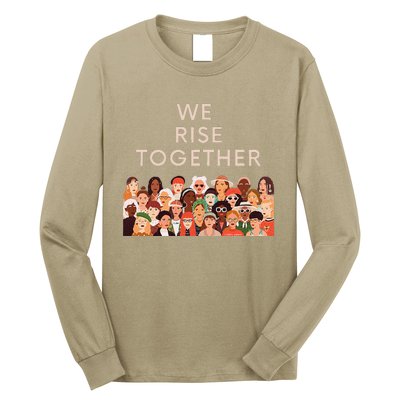 Womens Womens International Women's Day We Rise Together Feminism Long Sleeve Shirt