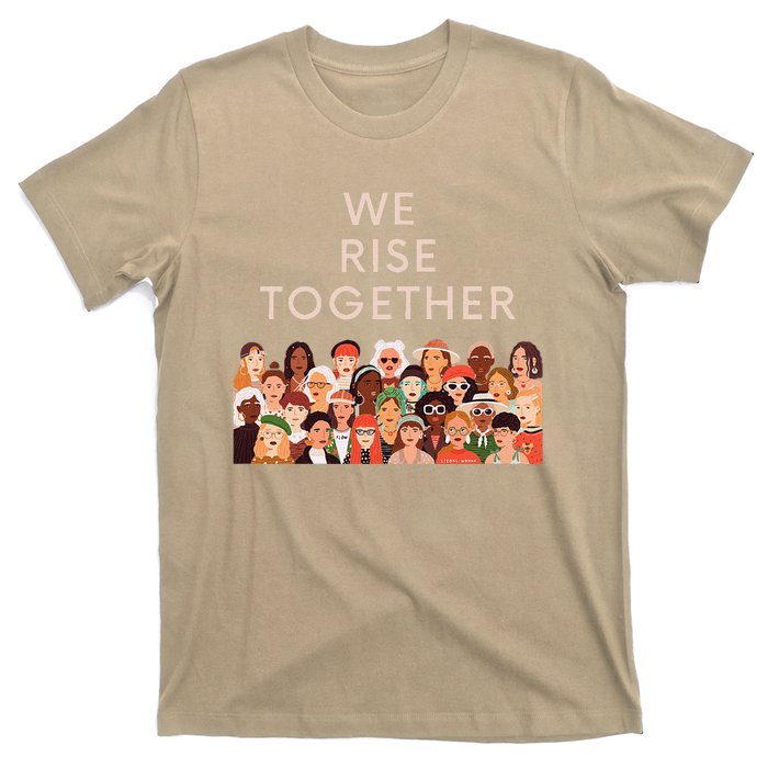 Womens Womens International Women's Day We Rise Together Feminism T-Shirt