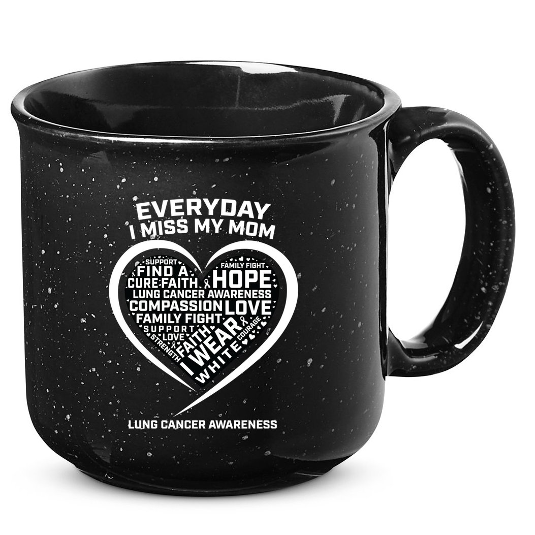 Wear White In Memory Of I Miss My Mom Lung Cancer Awareness Funny Gift 15oz Campfire Ceramic Mug