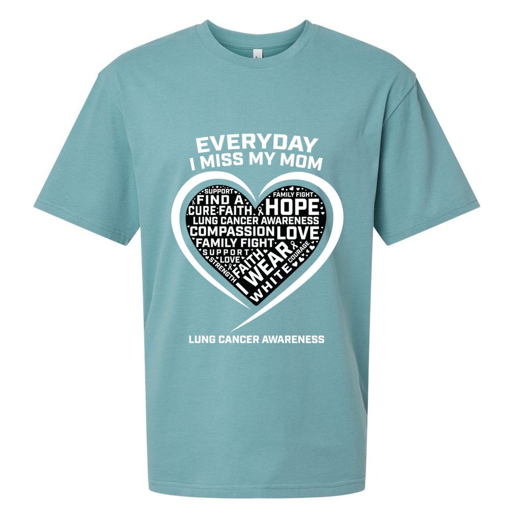 Wear White In Memory Of I Miss My Mom Lung Cancer Awareness Funny Gift Sueded Cloud Jersey T-Shirt