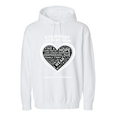 Wear White In Memory Of I Miss My Mom Lung Cancer Awareness Funny Gift Garment-Dyed Fleece Hoodie