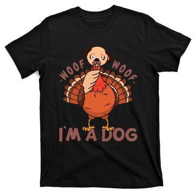 Woof Woof… I`m A Dog Turkey Thanks Giving Funny Thanksgiving T-Shirt