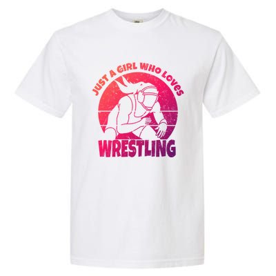 Wrestling Wrestler I Just A Who Loves Wrestling Gift Garment-Dyed Heavyweight T-Shirt