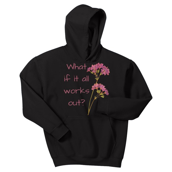 Womens What If It All Works Out Kids Hoodie