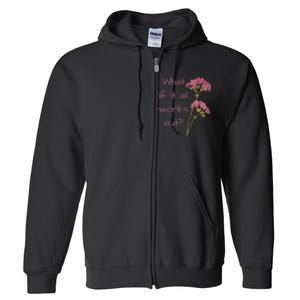 Womens What If It All Works Out Full Zip Hoodie