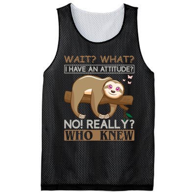 Wait What I Have An Attitude No Really Who Knew Mesh Reversible Basketball Jersey Tank