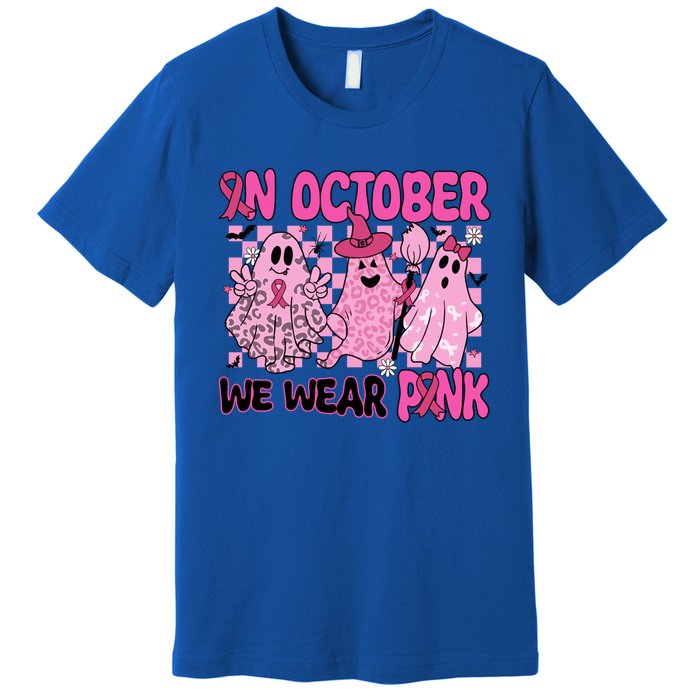 We Wear In October Breast Cancer Boo Ghosts Halloween Great Gift Premium T-Shirt