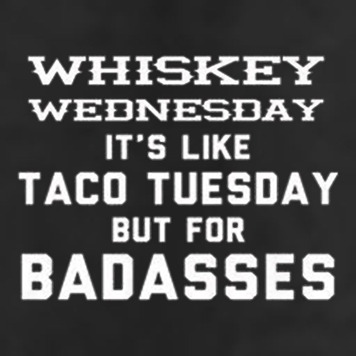 Whiskey Wednesday Is Like Taco Tuesday But For Badasses Adult Drive Performance Visor
