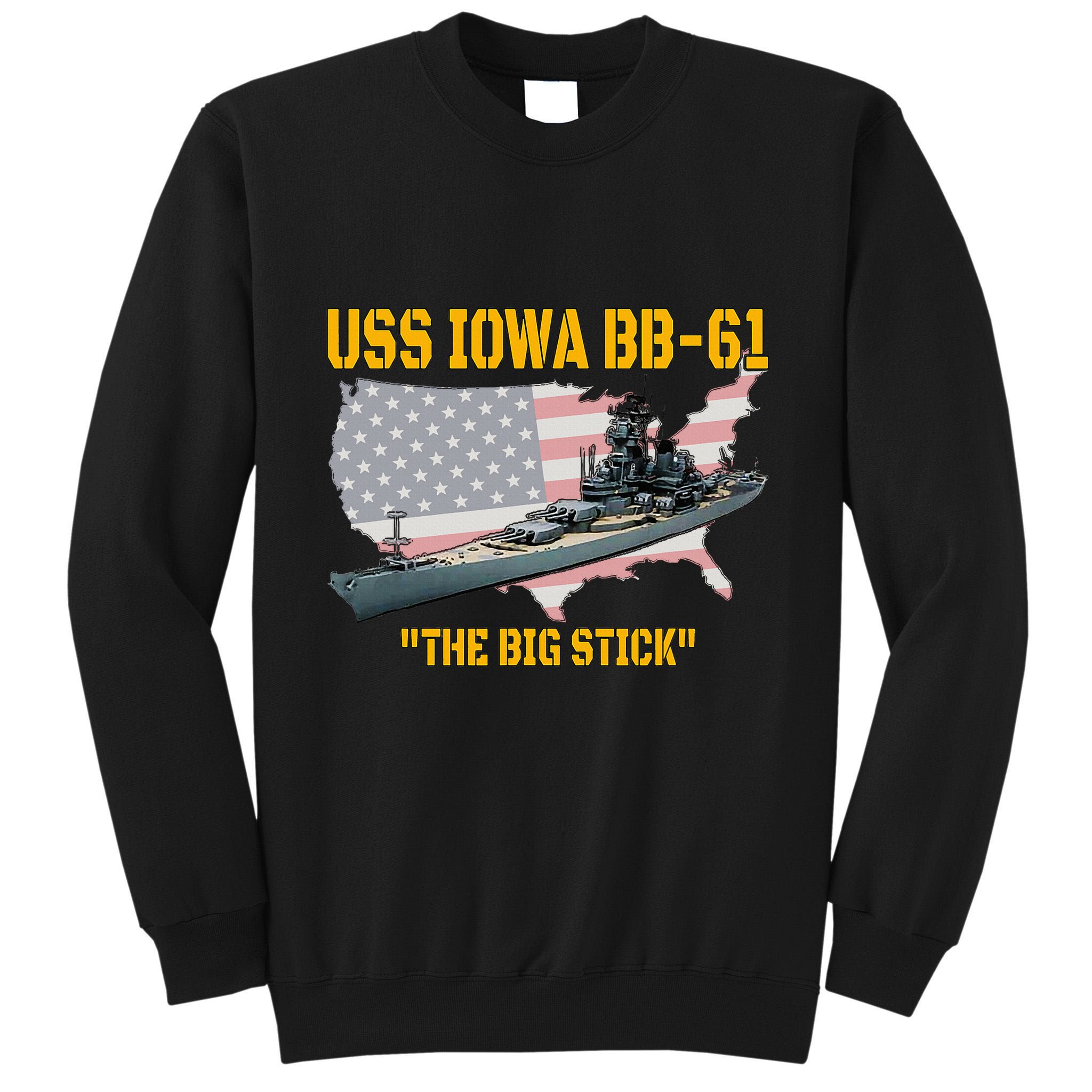 World War Ii Warship Uss Iowa & Ww2 Bb61 Battleship Veteran Tall Sweatshirt