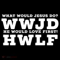 What Would Jesus Do He Would Love First! WWJD HWLF Backpack