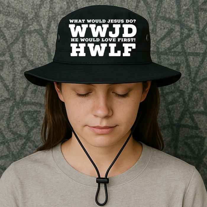 What Would Jesus Do He Would Love First! WWJD HWLF Bucket Hat