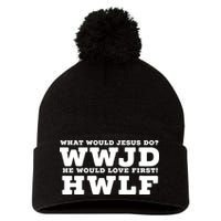 What Would Jesus Do He Would Love First! WWJD HWLF Pom Pom 12in Knit Beanie