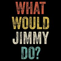 What Would Jimmy Do Retro Fan Stuff Name Jimmy 7-Panel Snapback Hat