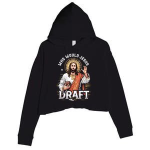 Who Would Jesus Draft Fantasy Football Fan Christian Draft Crop Fleece Hoodie