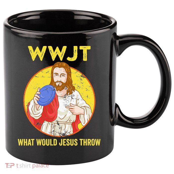 What Would Jesus Throw Frisbee Golf 11oz C Handle Ceramic Mug