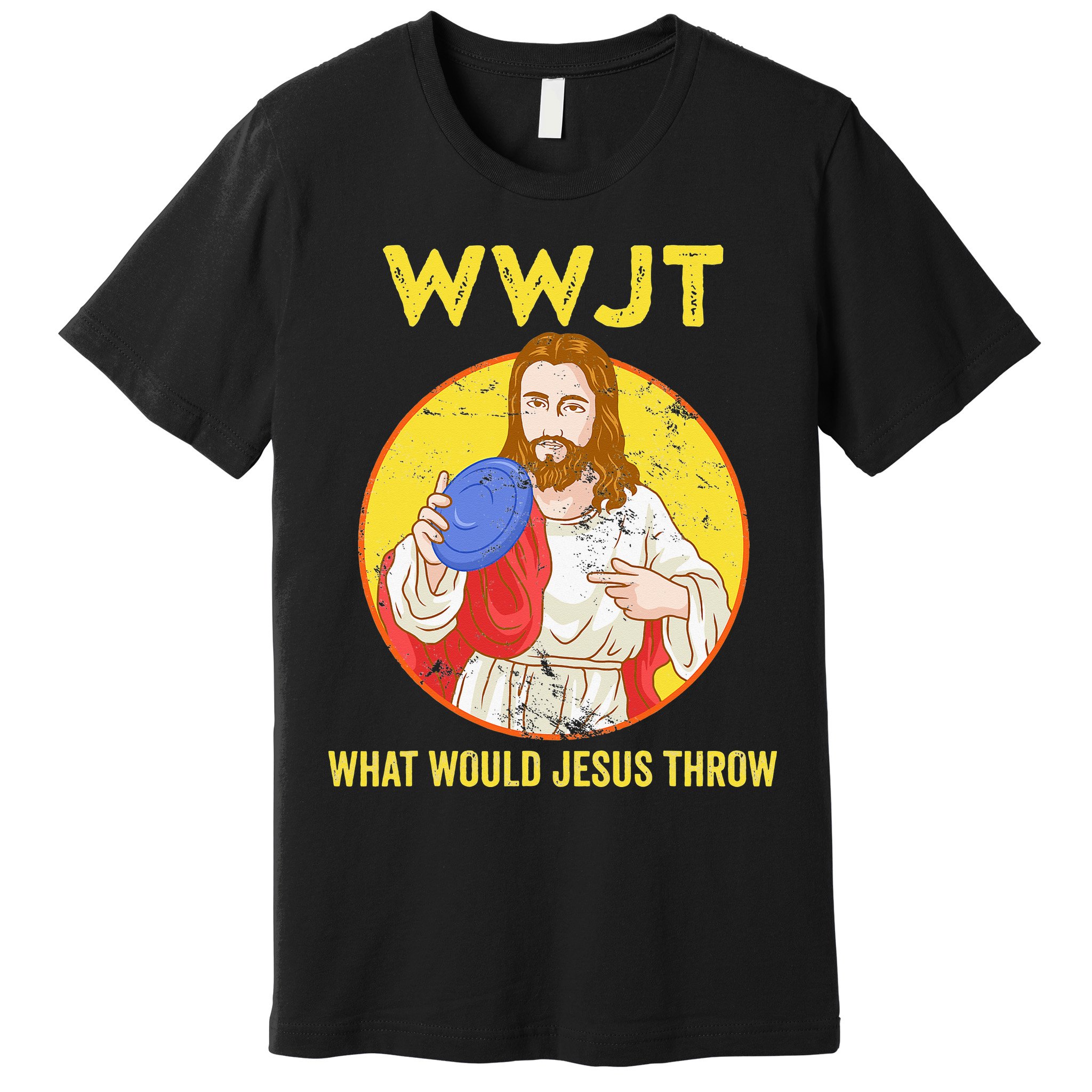 What Would Jesus Throw Frisbee Golf Premium T-Shirt