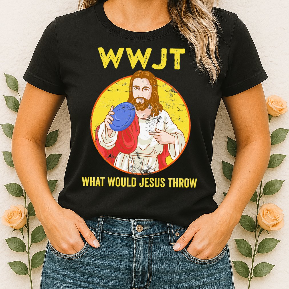 What Would Jesus Throw Frisbee Golf Womens T-Shirt