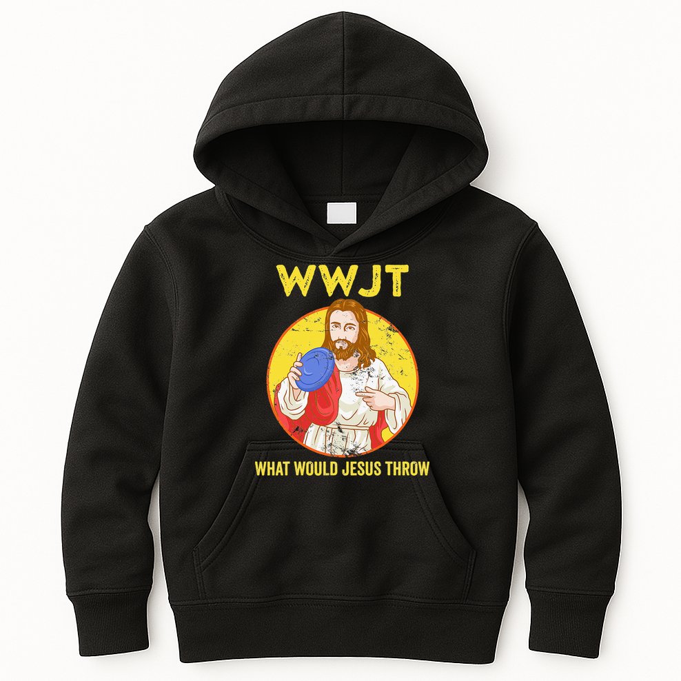 What Would Jesus Throw Frisbee Golf Kids Hoodie