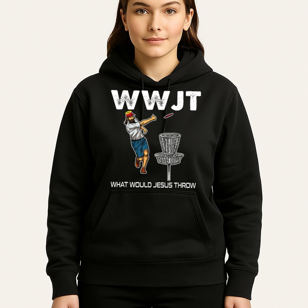 What Would Jesus Throw Golf Disc Hoodie