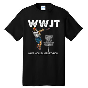 What Would Jesus Throw Golf Disc Tall T-Shirt