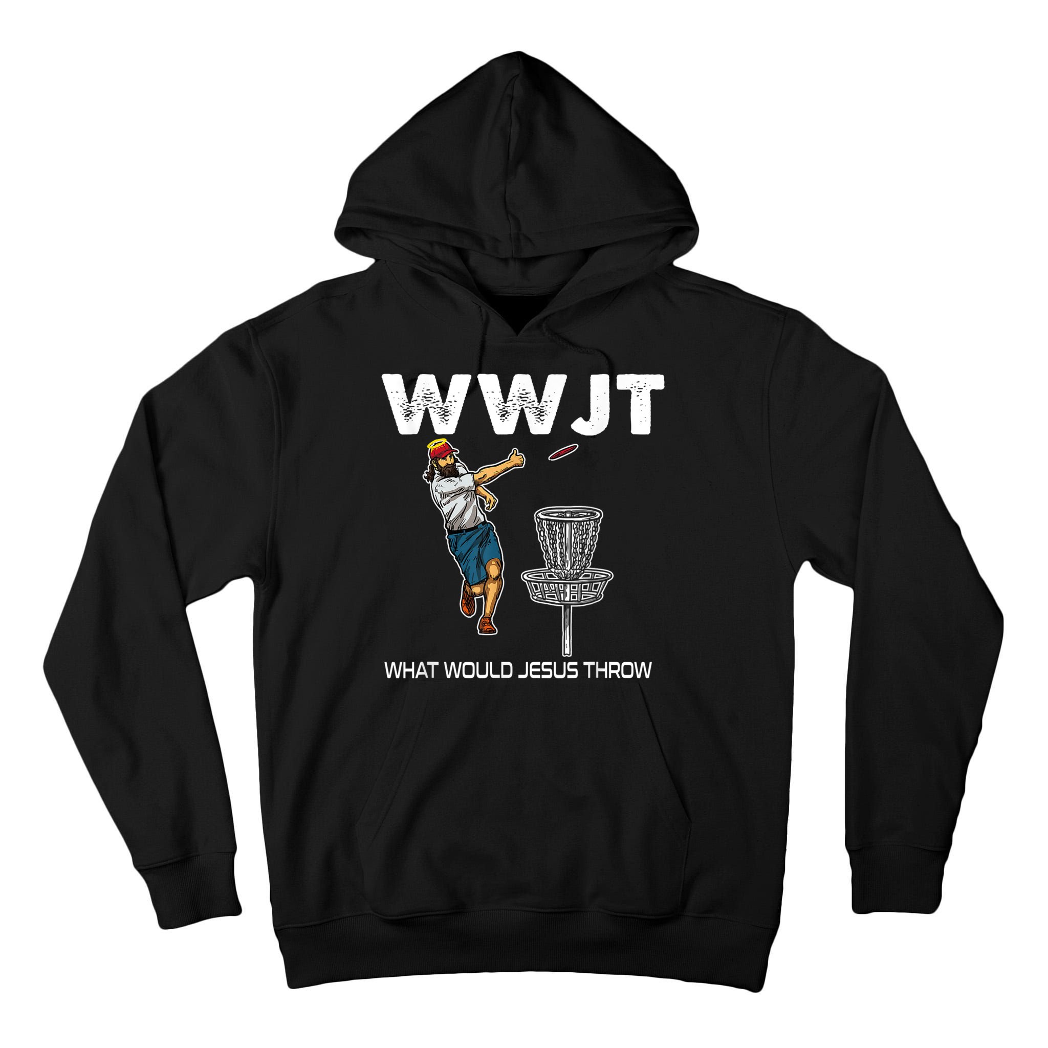 What Would Jesus Throw Golf Disc Tall Hoodie