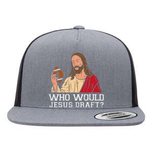 Who Would Jesus Draft Funny Fantasy Football Christian Flat Bill Trucker Hat