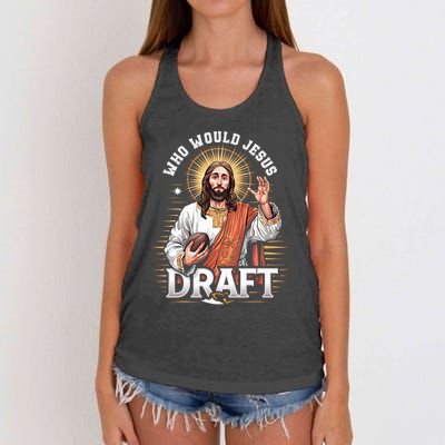 Who Would Jesus Draft Fantasy Football Fan Women's Knotted Racerback Tank