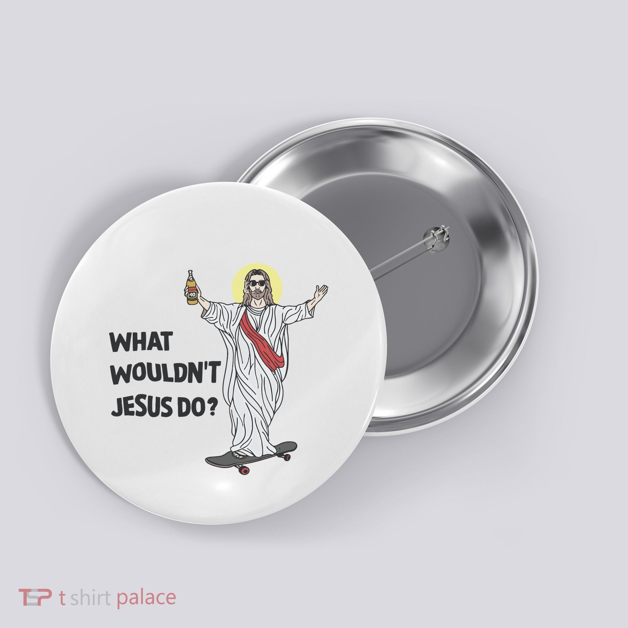 What Wouldnt Jesus Do Button