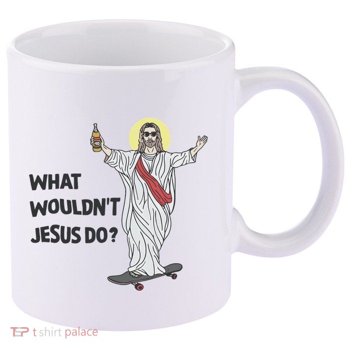 What Wouldnt Jesus Do 11oz C Handle Ceramic Mug