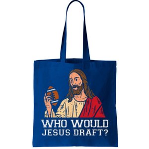 Who Would Jesus Draft Funny Fantasy Football Christian Tote Bag