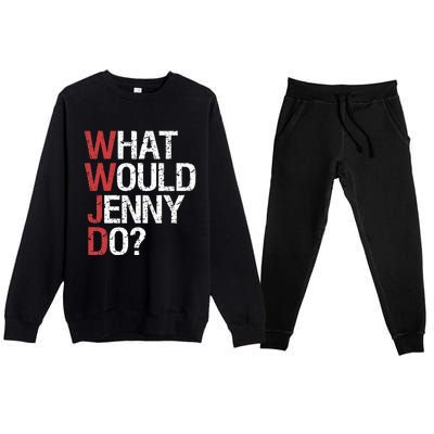 What Would Jenny Do WWJD Premium Crewneck Sweatsuit Set