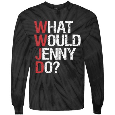 What Would Jenny Do WWJD Tie-Dye Long Sleeve Shirt