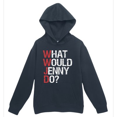 What Would Jenny Do WWJD Urban Pullover Hoodie