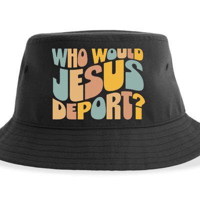 Who Would Jesus Deport Immigration Justice Design Sustainable Bucket Hat