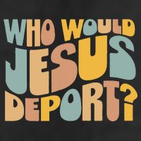 Who Would Jesus Deport Immigration Justice Design Adult Drive Performance Visor