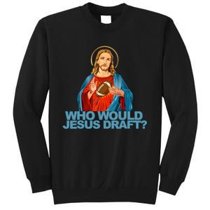 Who Would Jesus Draft Funny Fantasy Football Jesus Sweatshirt