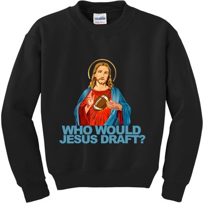 Who Would Jesus Draft Funny Fantasy Football Jesus Kids Sweatshirt