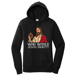 Who Would Jesus Draft American Football Funny Christian Women's Pullover Hoodie