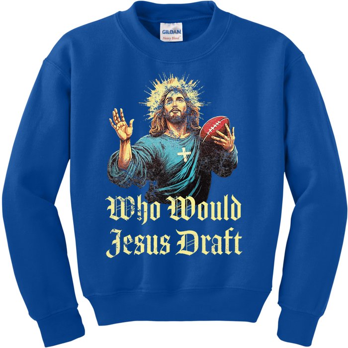 Who Would Jesus Draft Fantasy Football Christian Draft Party Kids Sweatshirt