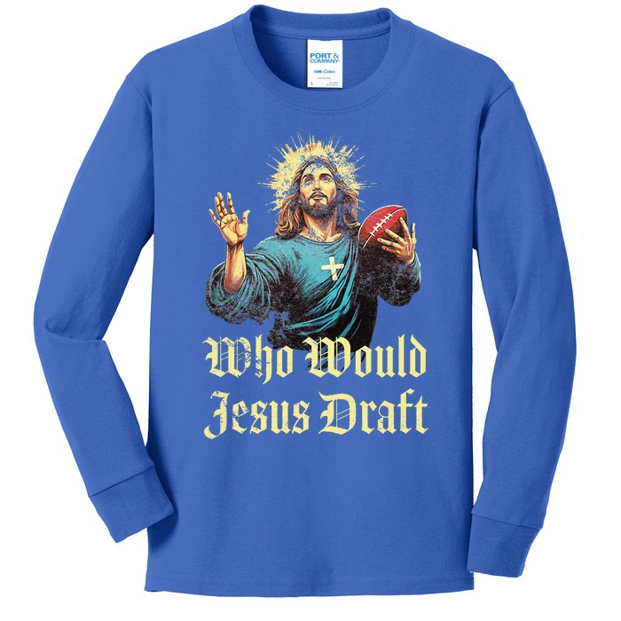 Who Would Jesus Draft Fantasy Football Christian Draft Party Kids Long Sleeve Shirt