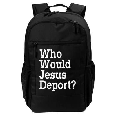 Who Would Jesus Deport Immigrant Rights Backpack