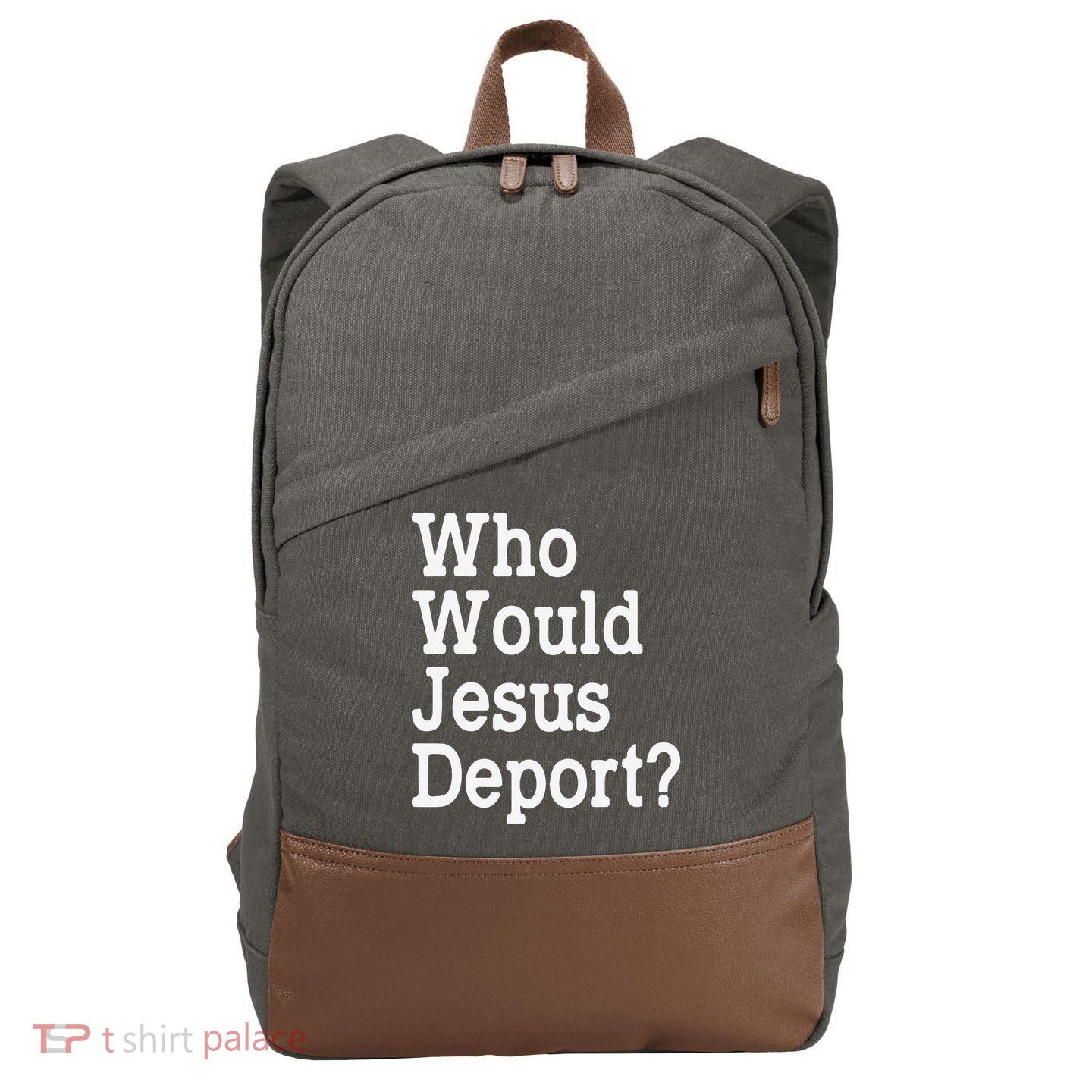 Who Would Jesus Deport Immigrant Rights Cotton Canvas Backpack