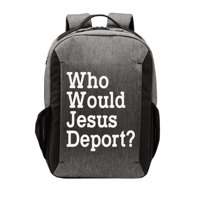 Who Would Jesus Deport Immigrant Rights Vector Backpack