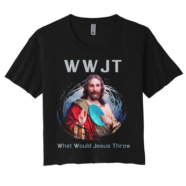 What Would Jesus Throw Funny Disc Golf & Women Crop Top