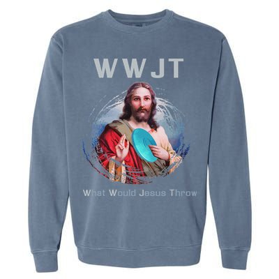 What Would Jesus Throw Funny Disc Golf & Women Garment-Dyed Sweatshirt