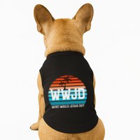 What Would Jesus Do He Would Love First! Wwjd Hwlf Doggie Tank