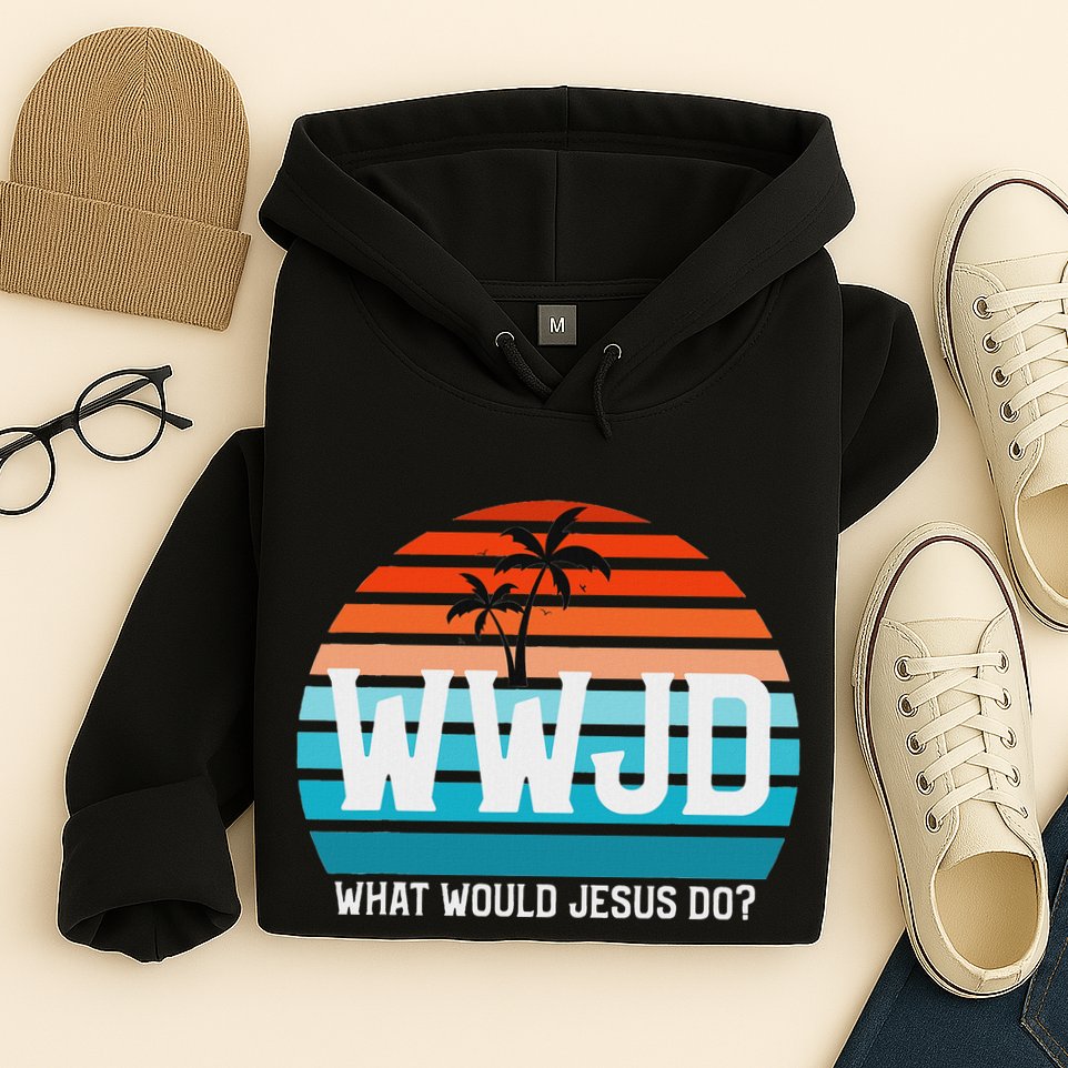 What Would Jesus Do He Would Love First! Wwjd Hwlf Hoodie