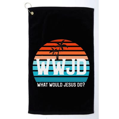 What Would Jesus Do He Would Love First! Wwjd Hwlf Golf Towel