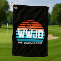 What Would Jesus Do He Would Love First! Wwjd Hwlf Golf Towel